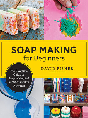 Soap Making for Beginners - ebook